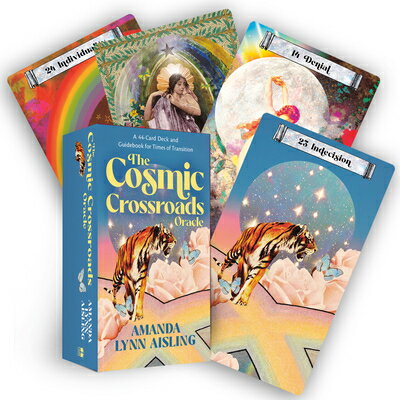 The Cosmic Crossroads Oracle: A 44-Card Deck and Guidebook for Times of Transition/HAY HOUSE/Amanda Lynn Aisling