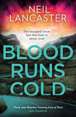 Blood Runs Cold/HARPERCOLLINS 360/Neil Lancaster