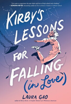 Kirby's Lessons for Falling (in Love): A Graphic Novel/HARPERCOLLINS/Laura Gao
