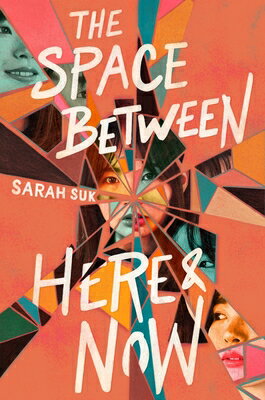 The Space Between Here & Now/HARPERCOLLINS/Sarah Suk