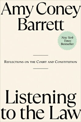 Listening to the Law: Reflections on the Court and Constitution/SENTINEL/Amy Coney Barrett