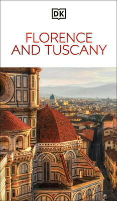 DK Florence and Tuscany: Must-See Sights. Culture & History. Detailed Maps & Tours. Covers the Duomo/DK PUB/Dk Travel