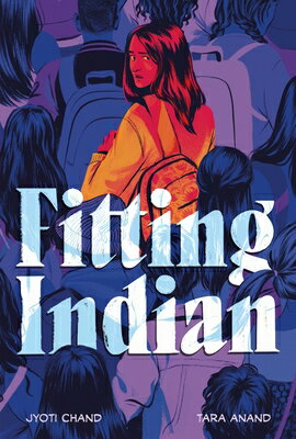 Fitting Indian: A Graphic Novel/HARPERCOLLINS/Jyoti Chand