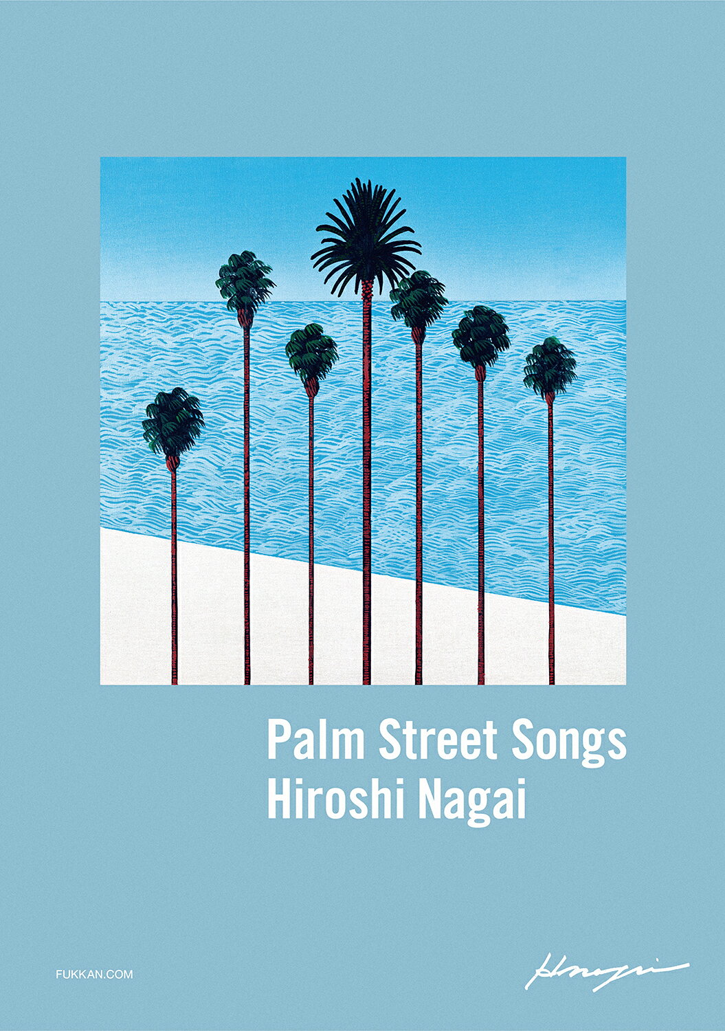 Ｐａｌｍ　Ｓｔｒｅｅｔ　Ｓｏｎｇｓ/復刊ドットコム/永井博