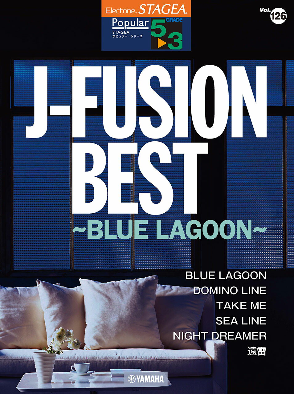 Ｊ-ＦＵＳＩＯＮ　ＢＥＳＴ　～ＢＬＵＥ　ＬＡＧＯＯＮ～/ヤマハミュ-ジックエンタテインメントホ-