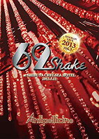 69 Shake ONEMAN LIVE 2013 Vol 3 at 渋谷チェルシーホテル 2013 5 11 / Anli Pollicino 出演