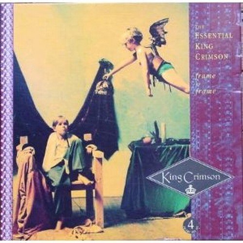 楽天市場】The Essential King Crimson － Frame By Frame キング