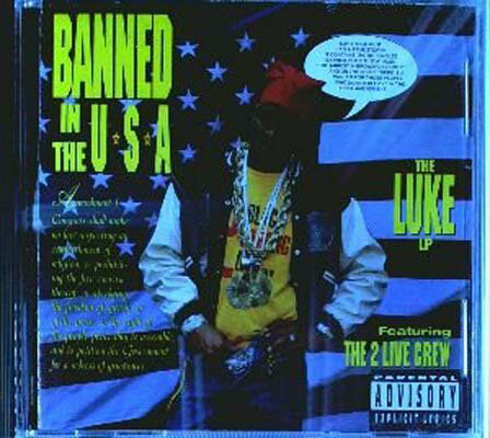 Banned in the Usa / 2 Live Crew
