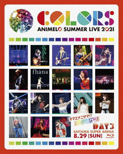 Animelo　Summer　Live　2021　-COLORS-　8．29/Ｂｌｕ−ｒａｙ　Ｄｉｓｃ/LABX-8536