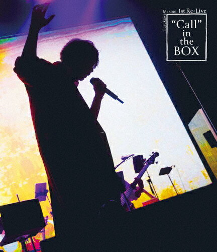 Furukawa　Makoto　1st　Re-Live“Call”in　the　BOX/Ｂｌｕ−ｒａｙ　Ｄｉｓｃ/LABX-8709