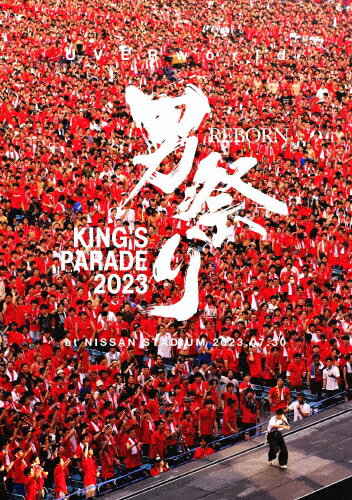 UVERworld　KING’S　PARADE　男祭り　REBORN　at　NISSAN　STADIUM　2023．07．30/Ｂｌｕ−ｒａｙ　Ｄｉｓｃ/SRXL-493