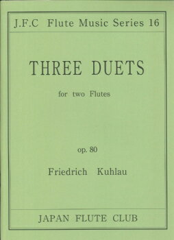 楽天市場 日本フルートクラブ出版 楽譜 クーラウ フルート二重奏曲 Op 80 For 2 Flutes フルートクラブ名曲シリーズ 016 価格比較 商品価格ナビ