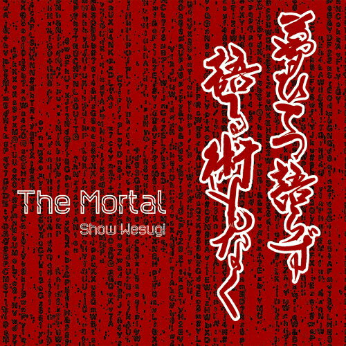 The　Mortal（初回限定盤）/ＣＤ/OPCD-9001