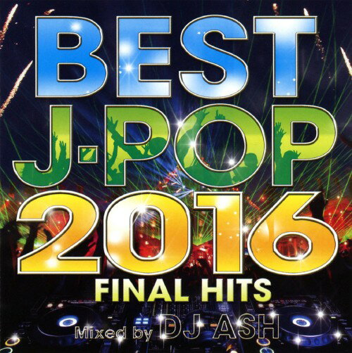 【楽天市場】12ApostLES BEST J-POP 2016 -FINAL HITS- MIXED BY DJ ...