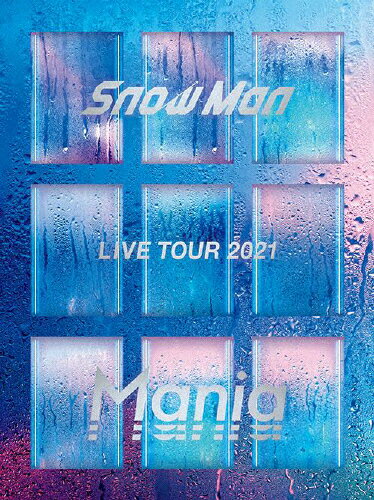 Snow　Man　LIVE　TOUR　2021　Mania（初回盤）/ＤＶＤ/JWBD-63803