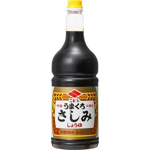 楽天市場 ニビシ醤油 ニビシ 特級 うまくちさしみしょうゆ 1 8l 価格比較 商品価格ナビ