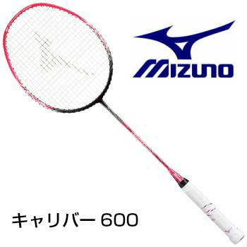 最新人気 楽天市場】美津濃 ミズノ 600 CALIBER 600 キャリバー MIZUNO ラケット