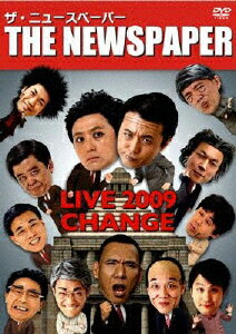 ザ・ニュースペーパー　LIVE2009～CHANGE～/ＤＶＤ/BIBE-7693