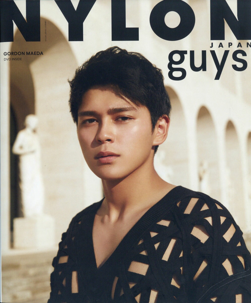 NYLON guys JAPAN GORDON MAEDA STYLE BOOK 2020年 02月号 [雑誌]/カエルム