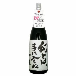 【楽天市場】渡辺酒造店 蓬莱 幻とは手に入らぬこと。原酒 1.8L