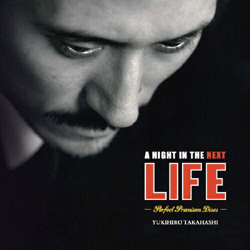 A　Night　in　The　Next　Life-Perfect　Premium　Discs-/ＣＤ/TOCT-95083
