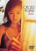 CROSS　ROAD/ＤＶＤ/PCBP-50508