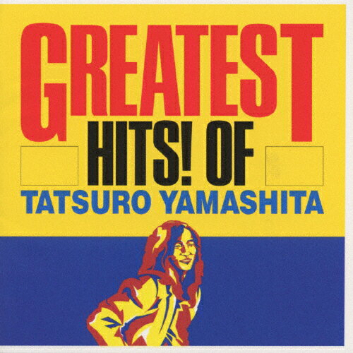 GREATEST　HITS！　OF　TATSURO　YAMASHITA/ＣＤ/BVCR-1541