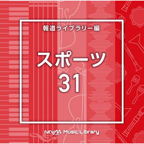 NTVM　Music　Library　報道ライブラリー編　スポーツ31/ＣＤ/VPCD-87021