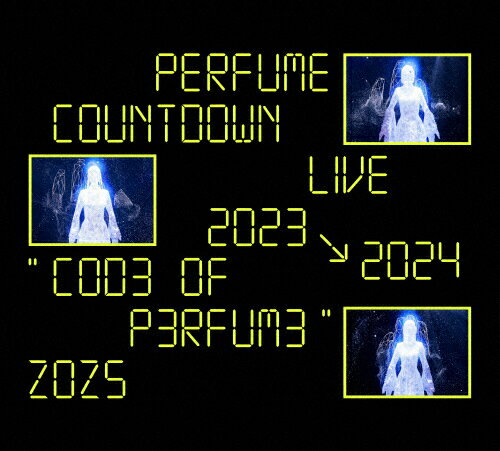 Perfume　Countdown　Live　2023→2024“COD3　OF　P3RFUM3”ZOZ5（初回限定盤）/ＤＶＤ/UPBP-9019