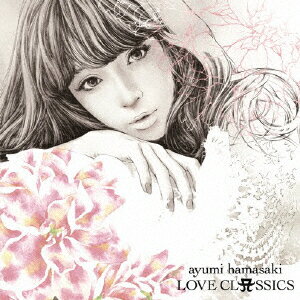 LOVE　CLASSICS/ＣＤ/AVCD-93059
