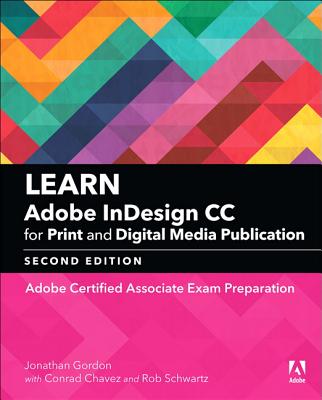 楽天市場 Learn Adobe Indesign Cc For Print And Digital Media Publication Adobe Certified Associate Exam Prep Peachpit Pr Jonathan Gordon 価格比較 商品価格ナビ