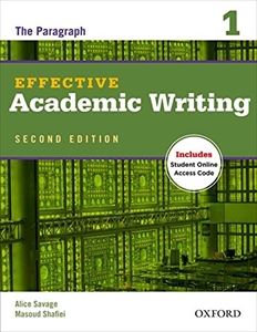 Oxford University Press Effective Academic Writing Second Edition Level 1 Student Book with Online Practice