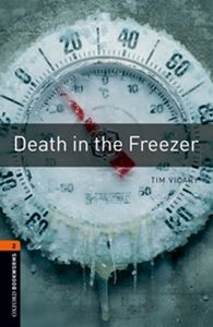 DEATH IN THE FREEZER/OUP JAPAN/OXFORD BOOKWORMS LIBRARY 3/E:STAGE 2