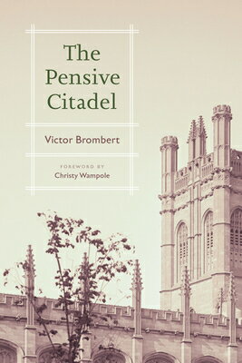 The Pensive Citadel/UNIV OF CHICAGO PR/Victor Brombert