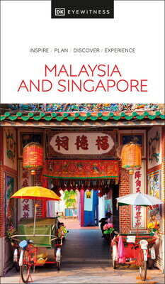 DK Eyewitness Malaysia and Singapore/DK PUB/Dk Eyewitness