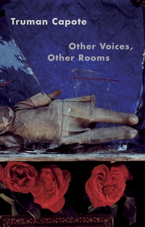 Other Voices, Other Rooms Truman Capote