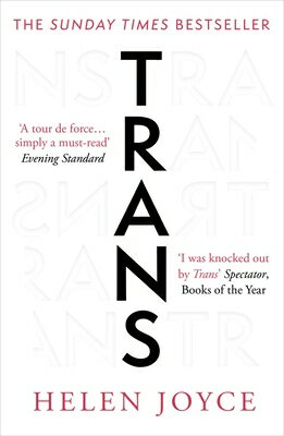 Trans by Helen Joyce Trans by Helen Joyce