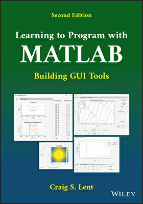 【楽天市場】Learning to Program with MATLAB: Building GUI Tools/WILEY/Craig S ...