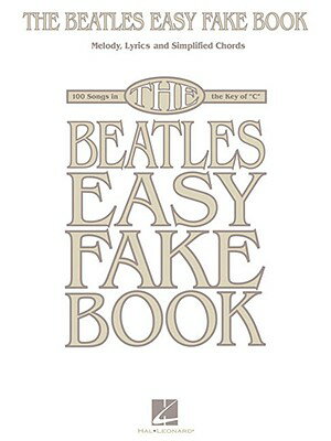 楽天市場】The Beatles Easy Fake Book: Melody, Lyrics and