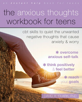 【楽天市場】The Anxious Thoughts Workbook for Teens: CBT Skills to Quiet the ...