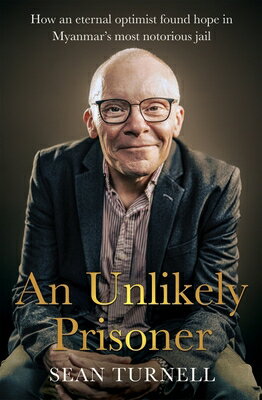 An Unlikely Prisoner/VIKING AUSTRALIA/Sean Turnell