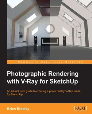 楽天市場 Photographic Rendering With V Ray For Sketchup 価格比較 商品価格ナビ