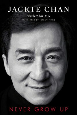 Never Grow Up/GALLERY BOOKS/Jackie Chan