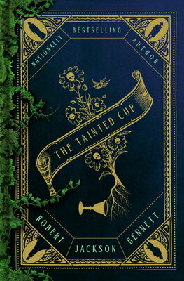 The Tainted Cup/DELREY TRADE/Robert Jackson Bennett