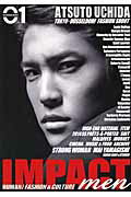 ＩＭＰＡＣＴ　ｍｅｎ ＨＵＭＡＮ／ＦＡＳＨＩＯＮ　＆　ＣＵＬＴＵＲＥ ０１/講談社