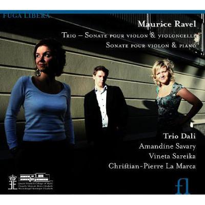 Ravel ラベル / ピアノ三重奏曲、ヴァイオリンとチェロのためのソナタ、ヴァイオリン・ソナタ トリオ・ダリ 輸入盤