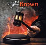 23 Years JeffBrown
