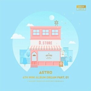 【楽天市場】ASTRO_4th Mini Album_(Dream Part.01)(DAY Version) | 価格比較 - 商品価格ナビ