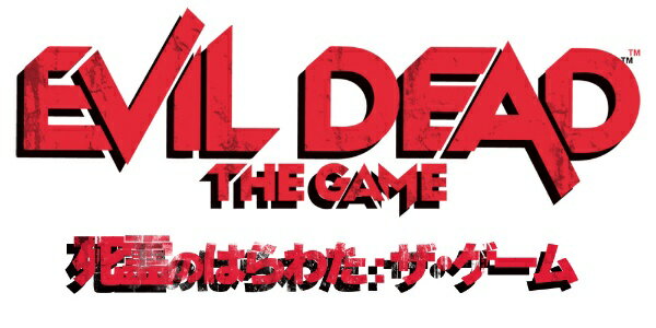 Evil Dead: The Game（死霊のはらわた：ザ・ゲーム）/PS4/PLJM17100