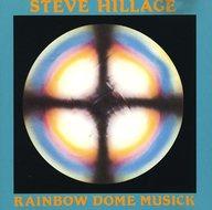 Rainbow Dome Music / Steve Hillage